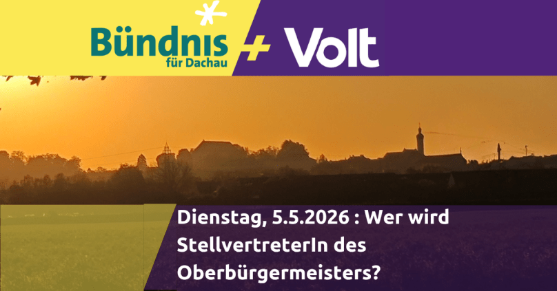 Di 5. Mai: Entscheidung über den 2. Bürgermeister im Stadtrat&nbsp;Dachau