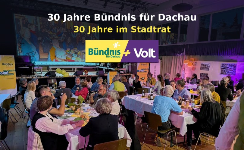 Das Bündnis für Dachau feiert sein 30-jähriges&nbsp;Bestehen